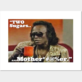 TWO sugars... Posters and Art